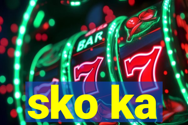 sko ka